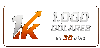 1K — 1.000 Dólares en 30 Días